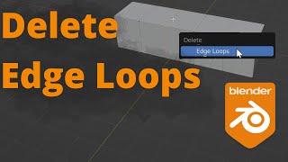 Blender 34  Delete Edge Loops [upl. by Wiltshire384]