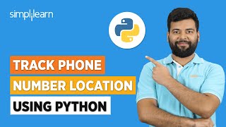 Track Phone Number Location Using Python  Python Projects for Beginners  Simplilearn [upl. by Lorsung]