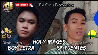 REBULTO FULL CROSS EXAMINATION DEBATE  ROMAN CATHOLIC VS BAPTIST CHURCH  RA FUENTES VS BOY LETRA [upl. by Dyan66]