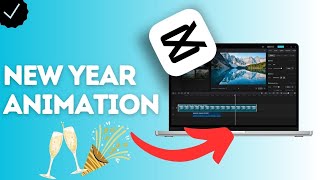 How to Add New Year Animations to Videos in CapCut [upl. by Stubstad]