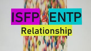 ENTP amp ISFP relationship [upl. by Walczak314]