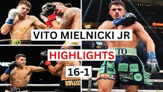 Vito Mielnicki Jr 161 Highlights amp Knockouts [upl. by Anahsor]