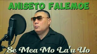 Aniseto Falemoe  Se Mea Mo Lau Uo Official Music Video [upl. by Yelah]