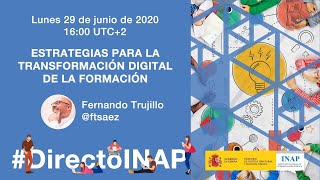 DirectoINAP Estrategias para la transformación digital de la formación [upl. by Yssirk294]