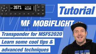 Transponder for MSFS 2020  Learn tips for better MobiFlight configs [upl. by Hafital]