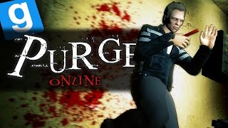 Purge Online  PINNED TO THE WALL Garrys Mod [upl. by Selma]