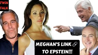 TWiN TALK Meghan Markle’s connection to Epstein [upl. by Martynne]