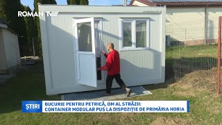 Bucurie pentru Petrică om al străzii container modular pus la dispoziție de Primăria Horia [upl. by Archaimbaud]