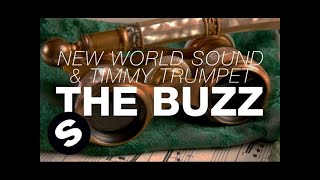 New World Sound amp Timmy Trumpet  The Buzz Original Mix [upl. by Cliff]