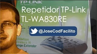 UnBoxing Repetidor TPLink TLWA830RE JoseCodFacilito [upl. by Kimber]