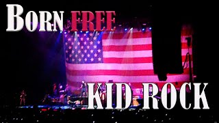 KID ROCK Born Free LIVE Tampa Florida 2013 [upl. by Hayes]