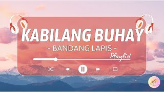 Bandang Lapis  Kabilang Buhay Lyrics [upl. by Oralie69]