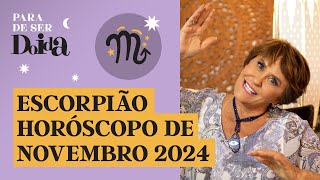 Horóscopo Novembro 2024  Escorpião [upl. by Francie]