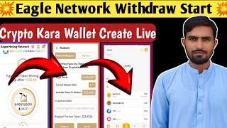 Eagle Network Withdraw To Cryptokara Wallet💥 How To Create Crypto Kara Wallet 💥 Eagle Network [upl. by Onaivlis]