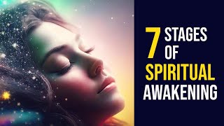 7 Spiritual Awakening Stages How to Recognise and Approach Each One [upl. by Gnot927]