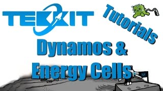 Tekkit Main Tutorials 05 Dynamos amp Energy Cells [upl. by Tertia]