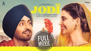 Jodi Full Movie  Diljit Dosanjh  Nimrat Khaira  New Punjabi Movies 2023 [upl. by Adamek]