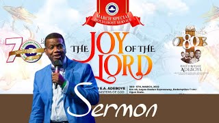 PASTOR EA ADEBOYE SERMON  THE JOY OF THE LORD [upl. by Ettesoj]