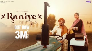 Raniye Official Video Pavitar Lassoi  Latest Punjabi Songs 2024 [upl. by Sllew]