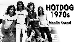 Hotdog Best of Manila Sound 1970s [upl. by Mildred]