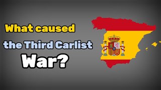 What caused the Third Carlist War [upl. by Andel]