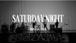 Saturday Night Live at bioplasma 2024 [upl. by Airdnat837]