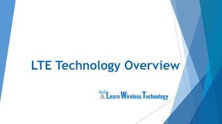 4G LTE Technology Overview [upl. by Aikmat]