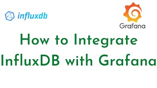 How to Integrate InfluxDB with Grafana  Add InfluxDB Data Source in Grafana  Grafana Tutorial [upl. by Kareem644]