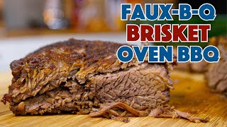 FauxBQ Brisket Oven Barbecue Brisket [upl. by Timothy229]