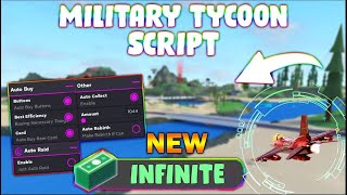 NEW Military Tycoon Script PASTEBIN 2023 AUTOFARM MONEY AUTO RAID GET FAST AUTO BUILD [upl. by Rod329]