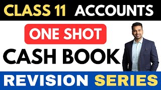 CASH BOOK  Full Recap V Imp  ONE SHOT  Class 11 Revision Series  CA Parag Gupta [upl. by Amato]