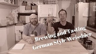 Homebrewing Tips For German Style Weissbier AKA Hefeweizen [upl. by Ayanaj]