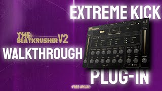 THE BEATKRUSHER V2 EXTREME KICK PLUGIN WALKTHROUGH🤯 [upl. by Gilli]