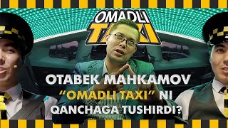 Otabek Mahkamov Omadli taxi ni qanchaga tushirdi chotki tv ОмадлиТахи [upl. by Xenia818]