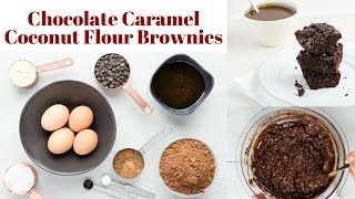 Chocolate Caramel Coconut Flour Brownies [upl. by Faith]