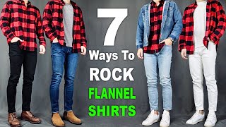 7 Ways To ROCK Flannel Shirt  Men’s Outfit Ideas [upl. by Tolland35]