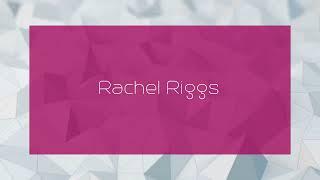 Rachel Riggs  appearance [upl. by Hogarth]