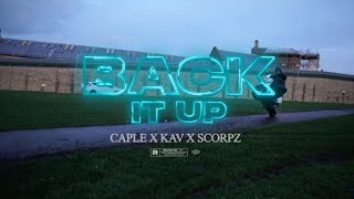 Caple X Kav X Mc Scorpz  Back It Up Music Video  KODH TV [upl. by Leik]