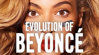 Beyoncé Evolution of Beyoncé [upl. by Dorison]