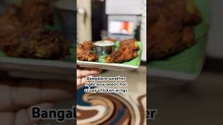 Crispy chicken wings food chicken bangaloreweather bangalore [upl. by Naehs12]