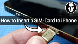 How to Insert a SIM Card to iPhone Explained [upl. by Coray]