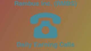 Rambus Inc RMBS Q1 2023 Earnings Call Transcript [upl. by Gaillard]