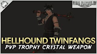 FFXIV  Viper Hellhound Twinfangs PvP Throphy Crystal Weapon [upl. by Akenet]