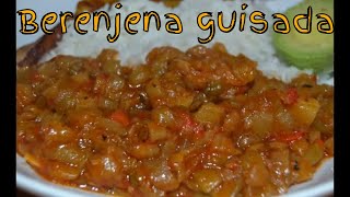 Berenjena Guisada  La Cocina de Juana [upl. by Eizeerb]