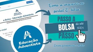 Passo a passo inscrição no Ebolsa  Educação Adventista  Bolsa de até 100 Ensino Fund e Médio [upl. by Janik]