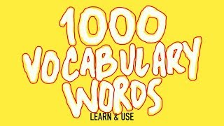 How To Learn And Use 1000 English Vocabulary Words [upl. by Ailsun]