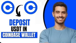 How To Deposit USDT In Coinbase Wallet Best Method [upl. by Aihsilef385]