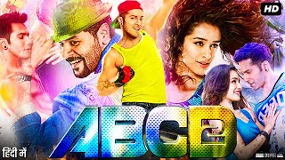 ABCD 2 Full Movie Story amp Review  Varun Dhawan  Shraddha Kapoor  Prabhu Deva  Facts HD [upl. by Oirasan]