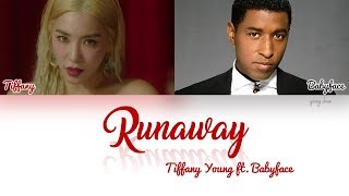 Tiffany Young  Runaway feat Babyface Lyrics [upl. by Eelyrehc149]