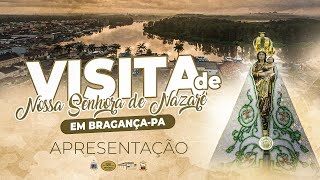 VISITA DA IMAGEM DE NAZARÉ EM BRAGANÇAPA  APRESENTAÇÃO 080824 16H30 [upl. by Caughey]